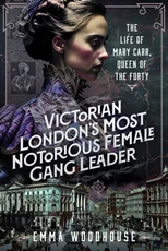 Victorian London's Most Notorious Female Gang Leader