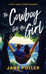 The Cowboy Gets His Girl