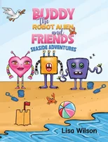 Buddy the Robot Alien and Friends