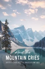 And the Mountain Cries