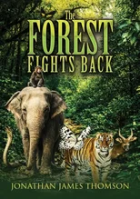 The Forest Fights Back