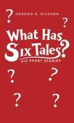What Has Six Tales?
