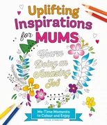 Uplifting Inspirations for Mums