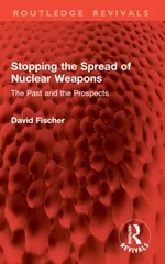 Stopping the Spread of Nuclear Weapons