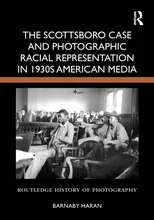 The Scottsboro Case and Photographic Racial Representation in 1930s American Media