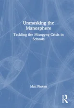 Unmasking the Manosphere