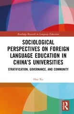 Sociological Perspectives on Foreign Language Education in China’s Universities