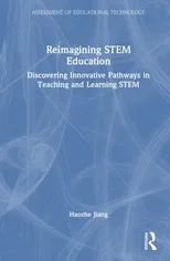Reimagining STEM Education in a Tech-Driven Era