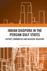 Indian Diaspora in the Persian Gulf States