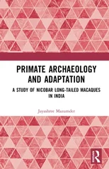 Primate Archaeology and Adaptation