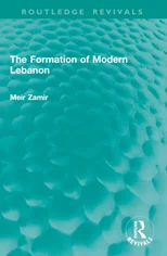 The Formation of Modern Lebanon