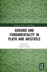 Ground and Fundamentality in Plato and Aristotle