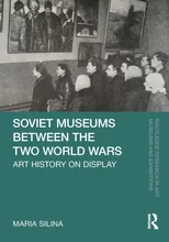 Soviet Museums Between the Two World Wars