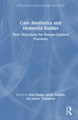 Care Aesthetics and Dementia Studies