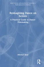 Reimagining Dance on Screen