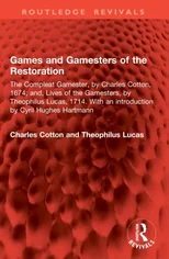 Games and Gamesters of the Restoration