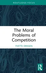 The Moral Problems of Competition