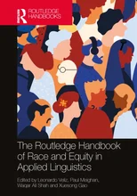 The Routledge Handbook of Race and Equity in Applied Linguistics