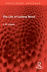 The Life of Ludwig Mond