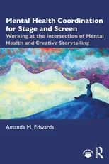 Mental Health Coordination for Stage and Screen