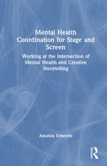 Mental Health Coordination for Stage and Screen