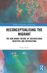 Reconceptualising the Migrant