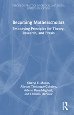 Becoming Motherscholars