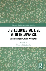 Disfluencies We Live with in Japanese