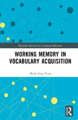Working Memory in Vocabulary Acquisition