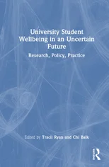 University Student Wellbeing in an Uncertain Future