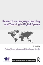 Research on Language Learning and Teaching in Digital Spaces