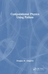 Computational Physics Using Python