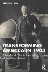 Transforming America in 1903