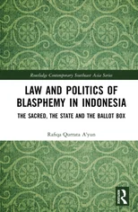 Law and Politics of Blasphemy in Indonesia