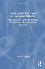Coping with Functional Neurological Disorder