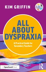 All About Dyspraxia