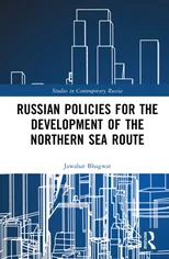 Russian Policies for the Development of the Northern Sea Route