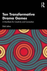 Ten Transformative Drama Games