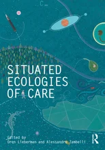 Situated Ecologies of Care