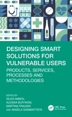 Designing Smart Solutions for Vulnerable Users