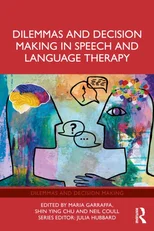 Dilemmas and Decision Making in Speech and Language Therapy