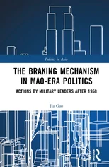 The Braking Mechanism in Mao-era Politics