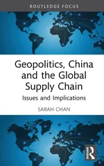 Geopolitics, China and the Global Supply Chain