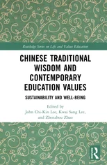 Chinese Traditional Wisdom and Contemporary Education Values
