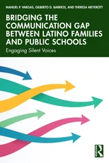 Bridging the Communication Gap between Latino Families and Public Schools