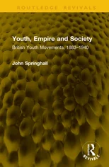 Youth, Empire and Society