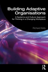 Building Adaptive Organisations