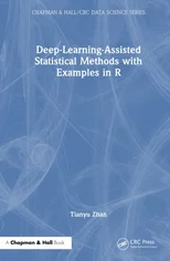 Deep-Learning-Assisted Statistical Methods with Examples in R