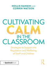 Cultivating Calm in the Classroom