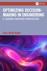 Optimizing Decision-Making in Engineering